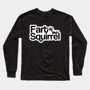 Fart Squirrel Long Sleeve T-Shirt